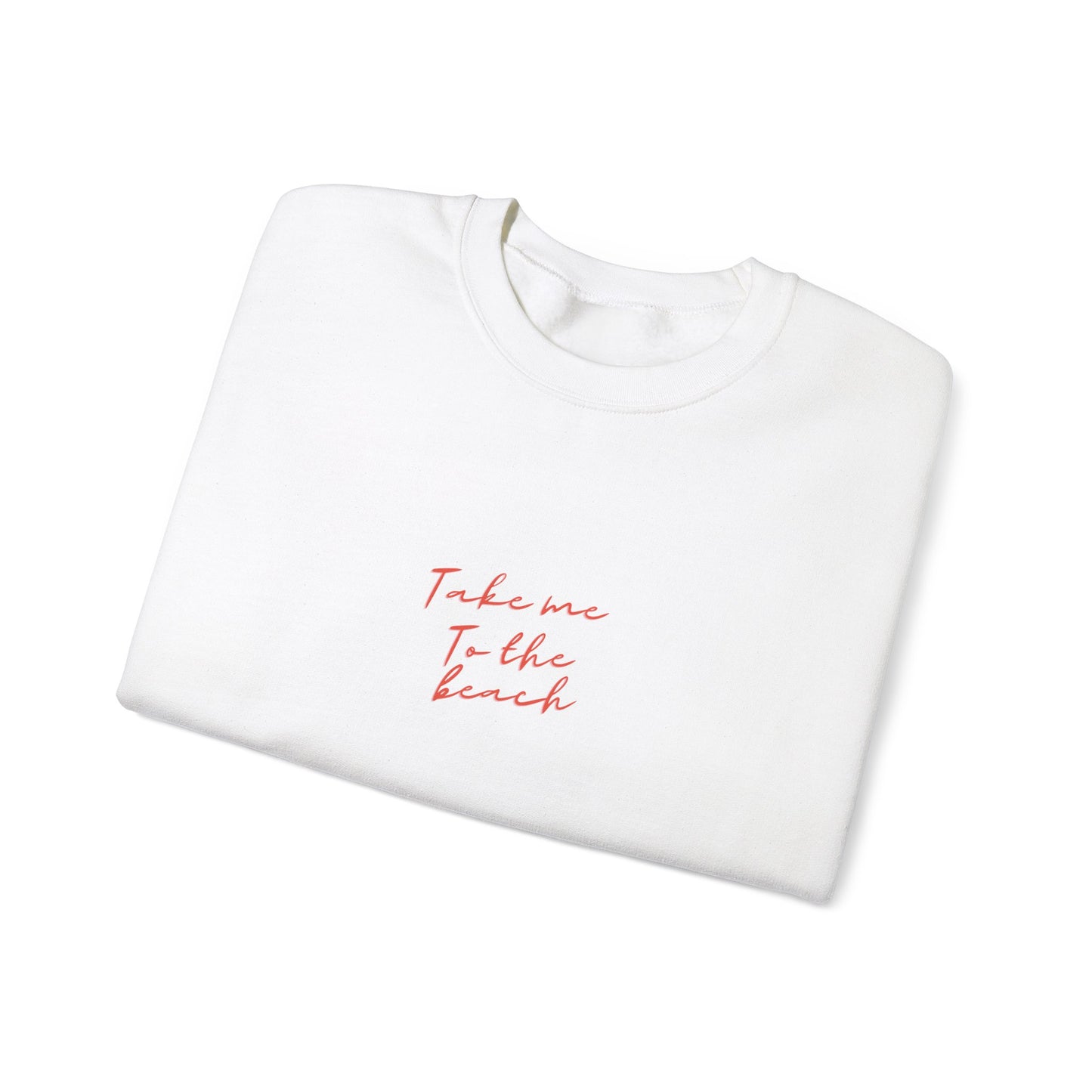 Take Me To The Beach Crewneck Sweatshirt - Summer Vibes Casual Wear